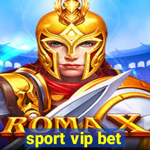 sport vip bet